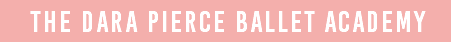 The dara pierce ballet academy